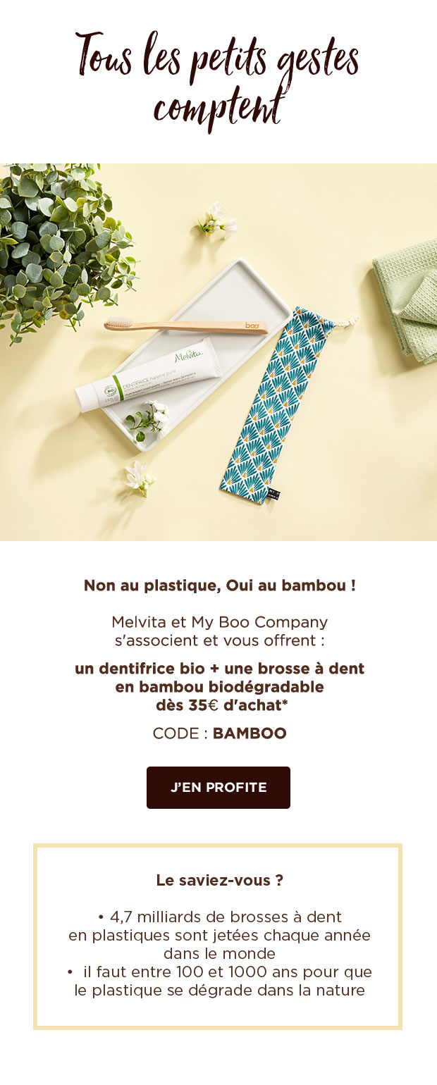 dentrfrice + brosse a dent en bambou offerts dès 35e d'achat code BAMBOO