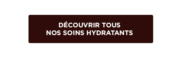 tous nos soins hydratants