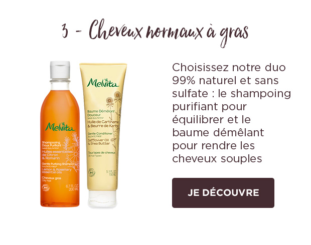 Routine cheveux normaux à gras