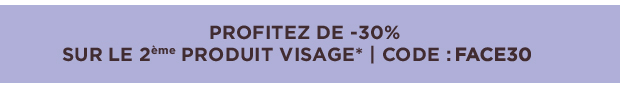 Votre 2ème soin visage à -30%