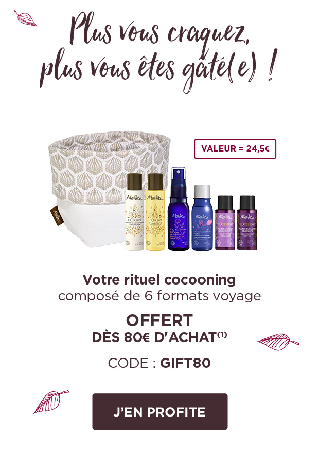 Votre cadeau dès 80€ d'achat