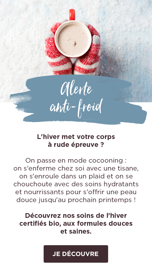 Alerte anti-froid : nos soins de l'hiver