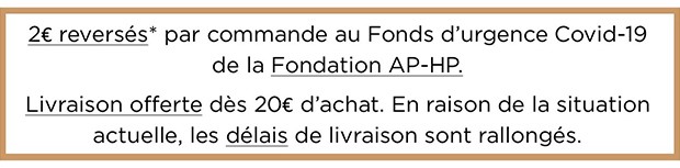 Livraison + 2€ AP-HP*