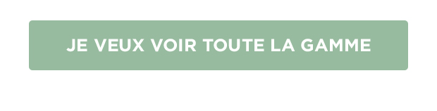 Toute la gamme